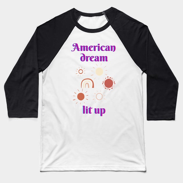 Lit up American Dream Baseball T-Shirt by JustPureCreatives